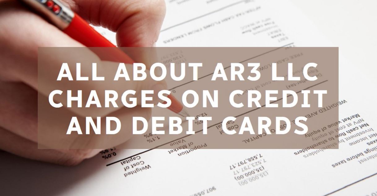 Ar3 llc charge on credit and debit card